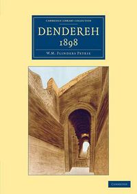 Cover image for Dendereh 1898