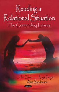 Cover image for Reading a Relational Situation: The Contending Lenses