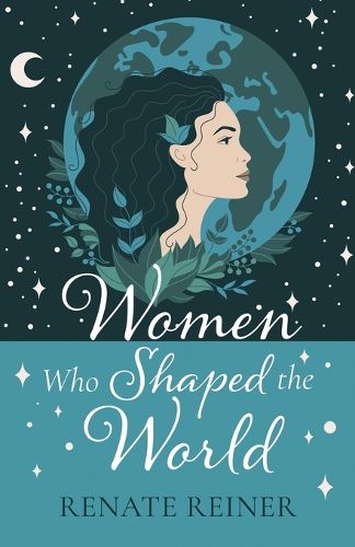 Cover image for Women Who Shaped the World