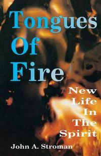 Cover image for Tongues of Fire: New Life in the Spirit