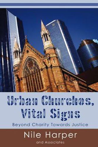 Cover image for Urban Churches: Vital Signs: Beyond Charity Toward Justice