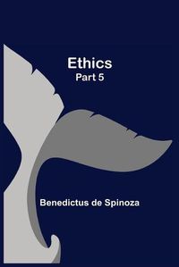 Cover image for Ethics - Part 5