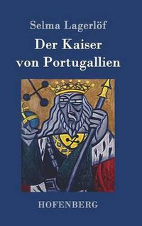 Cover image for Der Kaiser von Portugallien