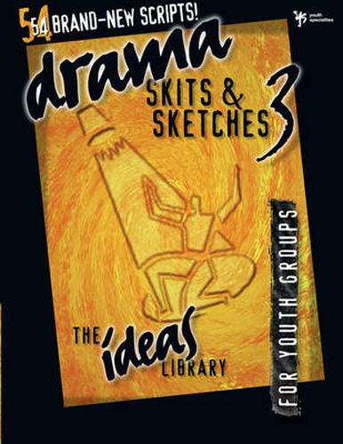 Cover image for Drama, Skits, and Sketches 3: For Youth Groups