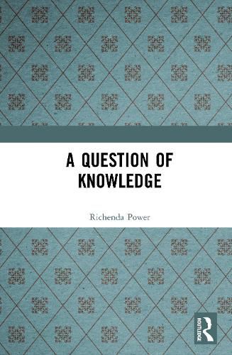 Cover image for A Question of Knowledge