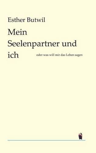 Cover image for Mein Seelenpartner Und Ich