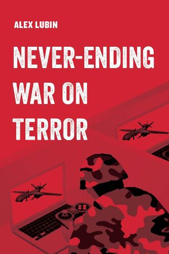 Cover image for Never-Ending War on Terror
