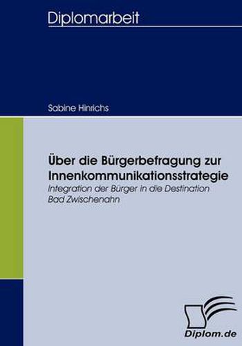 Cover image for UEber die Burgerbefragung zur Innenkommunikationsstrategie: Integration der Burger in die Destination Bad Zwischenahn