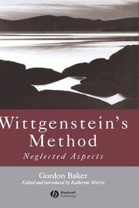 Cover image for Wittgenstein's Method: Neglected Aspects