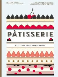 Cover image for Patisserie: Master the Art of French pastry