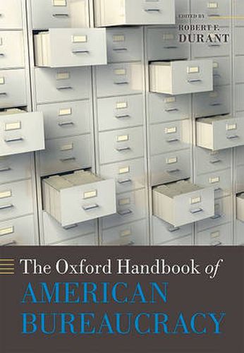 Cover image for The Oxford Handbook of American Bureaucracy