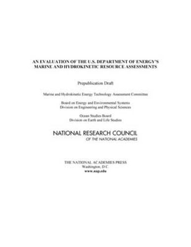 An Evaluation of the U.S. Department of Energy's Marine and Hydrokinetic Resource Assessments