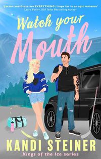 Cover image for Watch Your Mouth