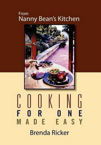 Cover image for Cooking for One Made Easy: From Nanny Bean's Kitchen