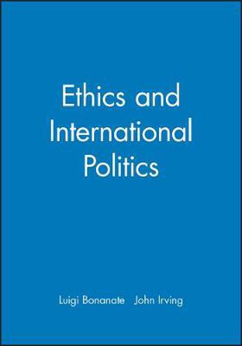 Ethics and International Politics