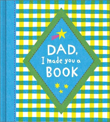 Dad, I Made You a Book