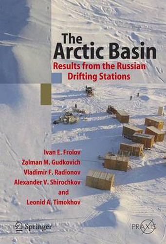 Cover image for The Arctic Basin: Results from the Russian Drifting Stations