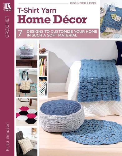 Cover image for T-Shirt Yarn Home Decor Crochet