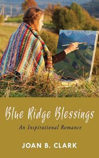 Cover image for Blue Ridge Blessings: An Inspirational Romance