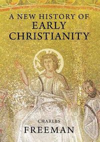 Cover image for A New History of Early Christianity