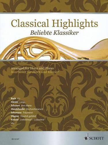 Cover image for Classical Highlights: Arranged for Horn and Piano