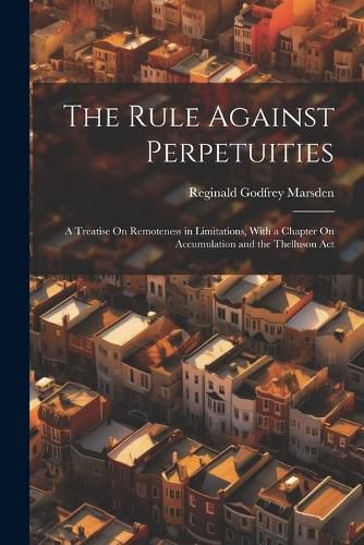 Cover image for The Rule Against Perpetuities