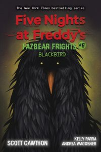 Cover image for Blackbird (Five Nights at Freddy's: Fazbear Frights #6)