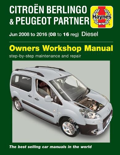 Citroen Berlingo & Peugeot Partner Diesel (June '08-'16) 08 To 16