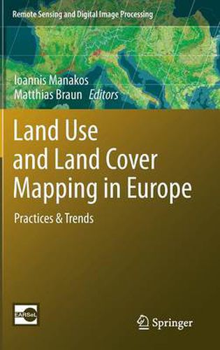 Cover image for Land Use and Land Cover Mapping in Europe: Practices & Trends