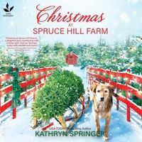 Cover image for Christmas at Spruce Hill Farm