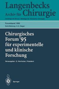 Cover image for Chirurgisches Forum '95 fur Experimentelle und Klinische Forschung: 112. Kongress Der Deutschen Gesellschaft Fur Chirurgie Berlin, 18.-22. April 1995