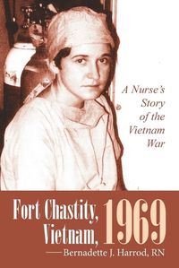 Cover image for Fort Chastity, Vietnam, 1969