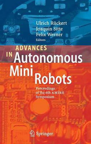 Cover image for Advances in Autonomous Mini Robots: Proceedings of the 6-th AMiRE Symposium