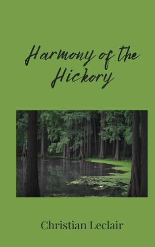 Cover image for Harmony of the Hickory