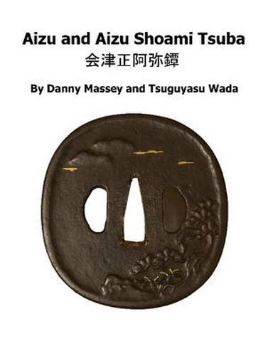 Cover image for Aizu and Aizu Shoami Tsuba