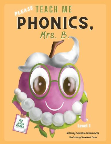 Cover image for Please Teach Me Phonics, Mrs. B.