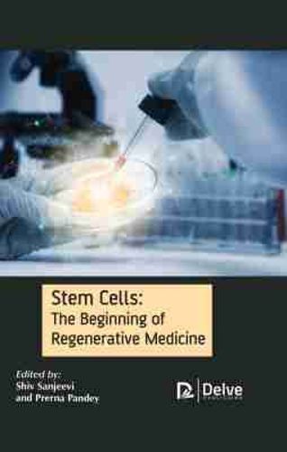 Cover image for Stem Cells: The Beginning of Regenerative Medicine
