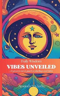 Cover image for Vibes Unveiled