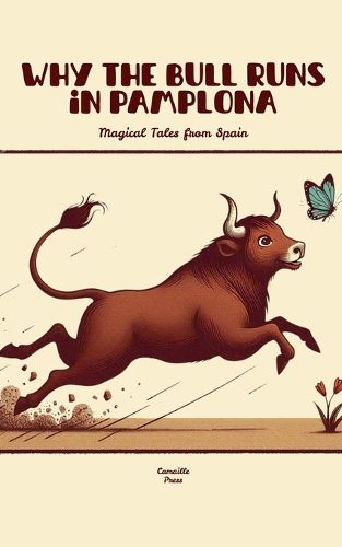 Cover image for Why the Bull Runs in Pamplona