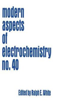 Cover image for Modern Aspects of Electrochemistry 40