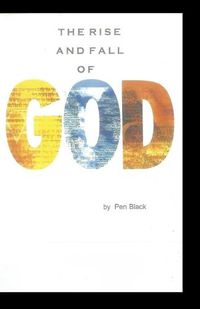 Cover image for The Rise and Fall of GOD