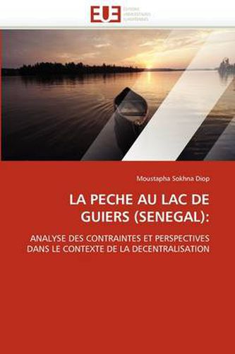 Cover image for La Peche Au Lac de Guiers (Senegal)