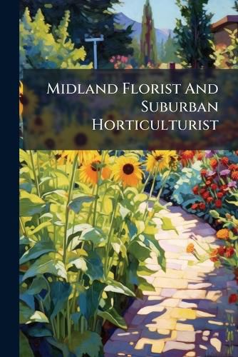 Cover image for Midland Florist And Suburban Horticulturist