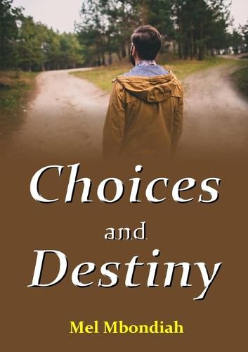 Cover image for Choices and Destiny