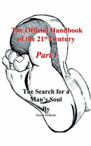 Cover image for The Official Handbook of the 21st Century: The Search for A Man's Soul