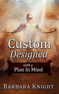 Cover image for Custom Designed: With a Plan in Mind