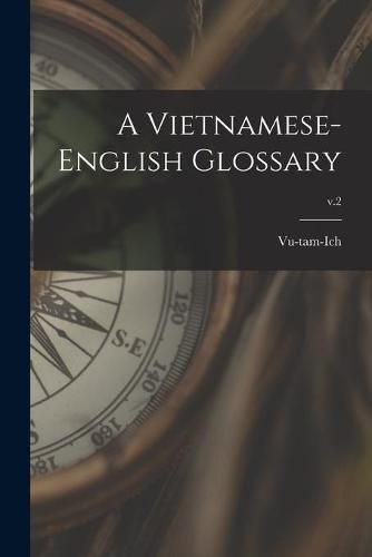 Cover image for A Vietnamese-English Glossary; v.2