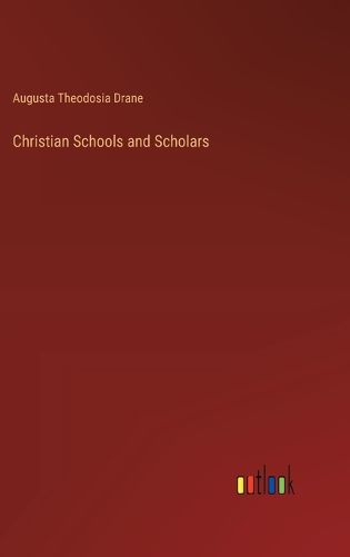 Cover image for Christian Schools and Scholars
