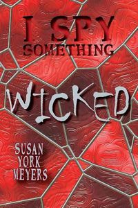 Cover image for I Spy Something Wicked