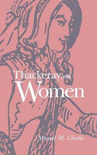 Cover image for Thackeray and Women